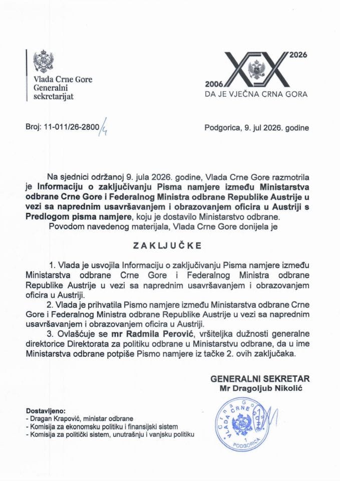 Informacija o zaključivanju Pisma namjere između Ministarstva odbrane Crne Gore i Federalnog Ministra odbrane Republike Austrije u vezi sa naprednim usavršavanjem i obrazovanjem oficira u Austriji s Predlogom pisma namjere - Zaključci