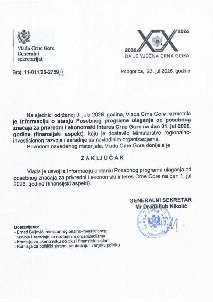 Informacija o stanju Posebnog programa ulaganja od posebnog značaja za privredni i ekonomski interes Crne Gore na dan 01. jul 2026. godine (finansijski aspekt) - Zaključci