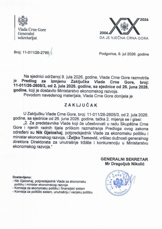 Predlog za izmjenu Zaključka Vlade Crne Gore, broj: 11-011/26-2605/3, od 2. jula 2026. godine, sa sjednice od 26. juna 2026. godine - Zaključci