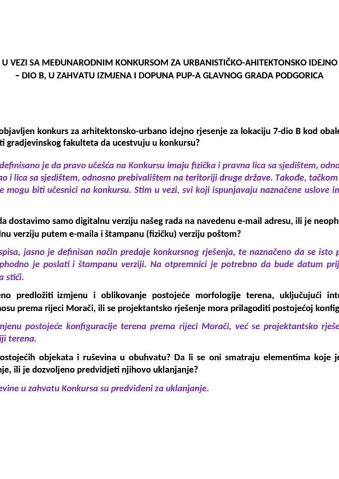 Odogovori na pristigla pitanja u vezi sa međunarodnim konkursom za urbanističko-arhitektonsko idejno rješenje za Lokaciju 7 - dio B, u zahvatu Izmjena i dopuna PUP-a Glavnog grada, Podgorica