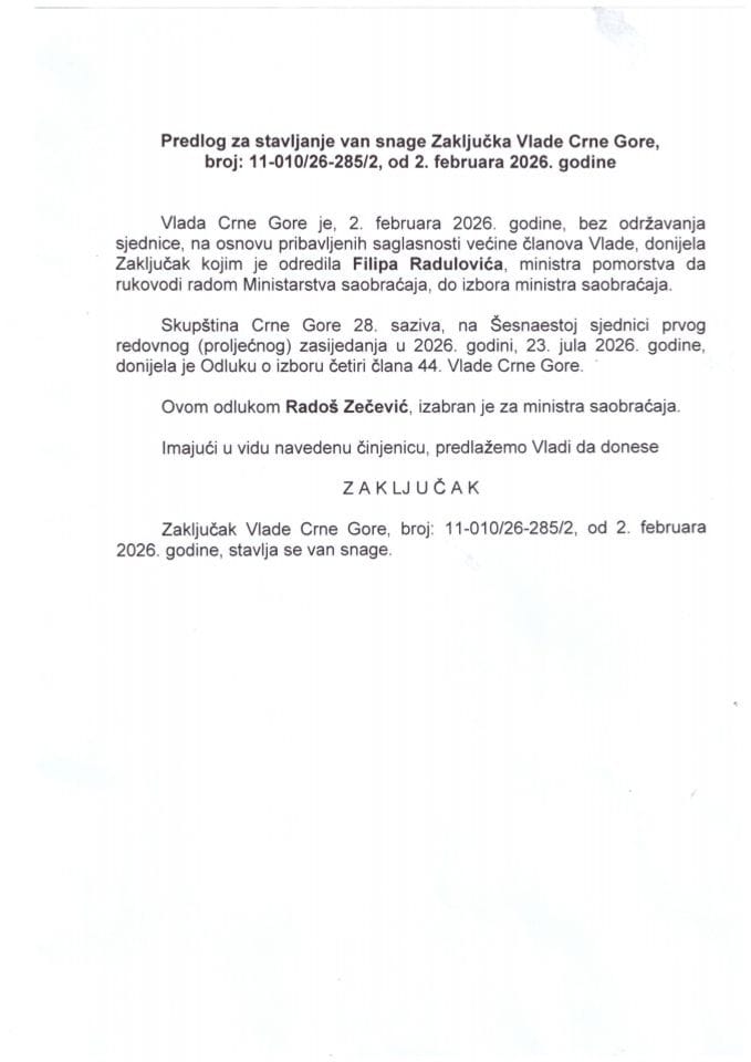 Predlog za stavljanje van snage Zaključka Vlade Crne Gore, broj: 11-010/26-285/2, od 2. februara 2026. godine