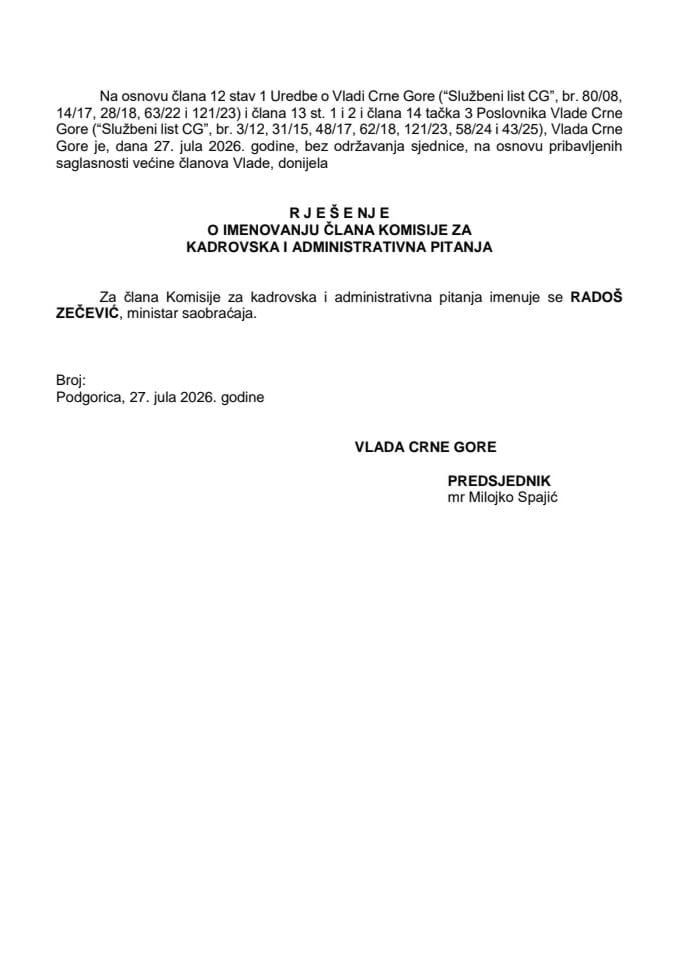 Predlog za imenovanje člana Komisije za kadrovska i administrativna pitanja - Radoš Zečević, ministar saobraćaja