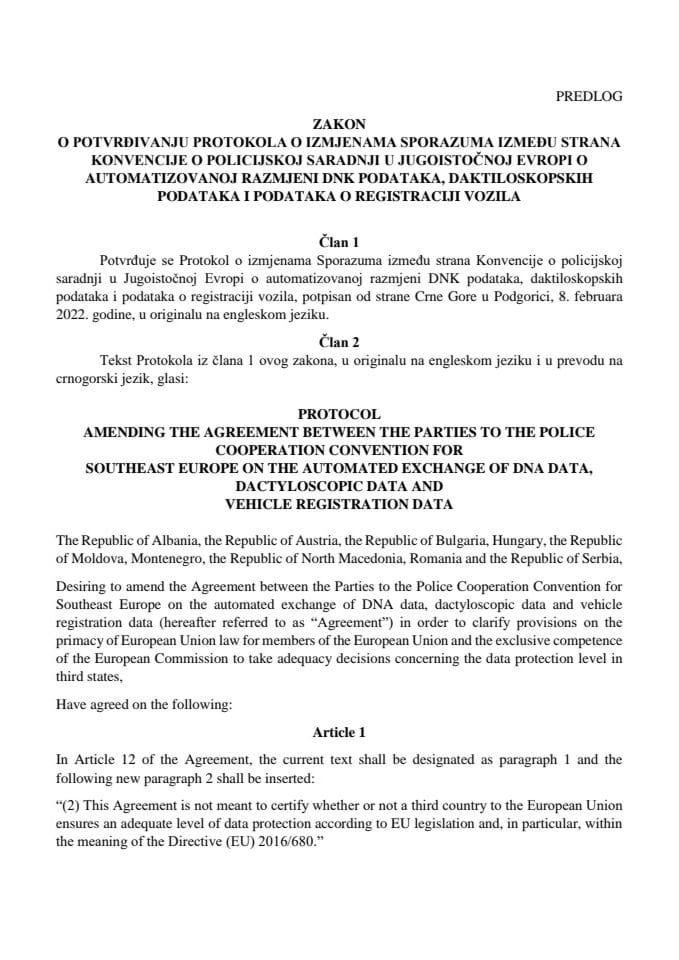Predlog zakona o potvrđivanju Protokola o izmjenama Sporazuma između strana Konvencije o policijskoj saradnji u Jugoistočnoj Evropi o automatizovanoj razmjeni DNK podataka, daktiloskopskih podataka i podataka o registraciji vozila
