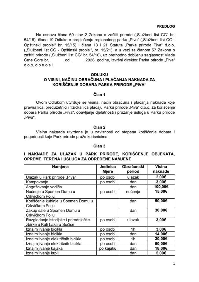 Predlog odluke o visini, načinu obračuna i plaćanja naknada za korišćenje dobara Parka prirode „Piva“