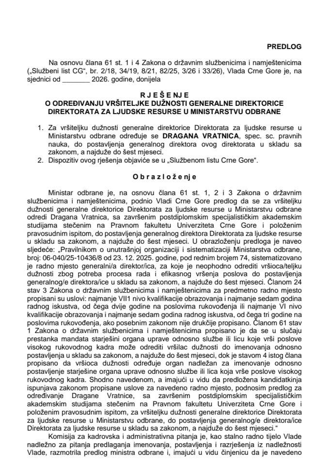 Predlog za određivanje vršiteljke dužnosti generalne direktorice Direktorata za ljudske resurse u Ministarstvu odbrane