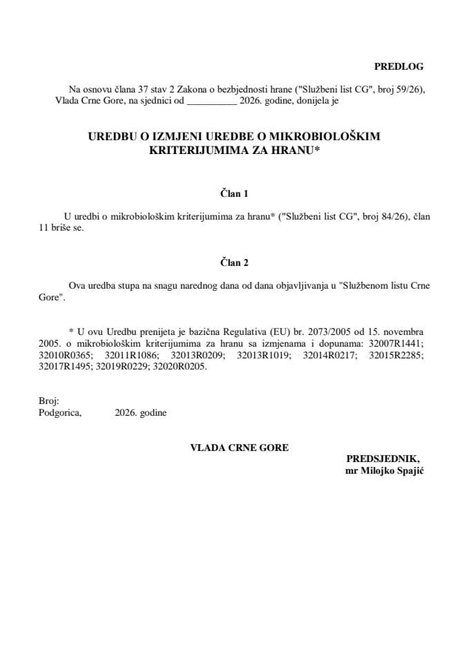 Predlog uredbe o izmjeni Uredbe o mikrobiološkim kriterijumima za hranu*