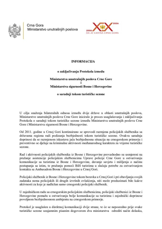 Informacija o zaključivanju Protokola između Ministarstva unutrašnjih poslova Crne Gore i Ministarstva sigurnosti Bosne i Hercegovine o saradnji tokom turističke sezone s Predlogom protokola
