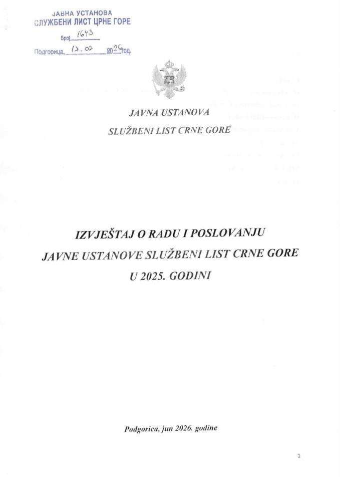 Izvještaj o radu i poslovanju Javne ustanove Službeni list Crne Gore u 2025. godini i Godišnji obračun Javne ustanove Službeni list Crne Gore za 2025. godinu sa Izvještajem nezavisnog revizora o reviziji finansijskih iskaza za 2025. godinu