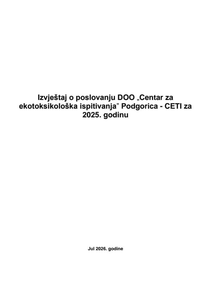 Izvještaj o poslovanju i Finansijski iskaz DOO „Centar za ekotoksikološka ispitivanja“ Podgorica za 2025. godinu