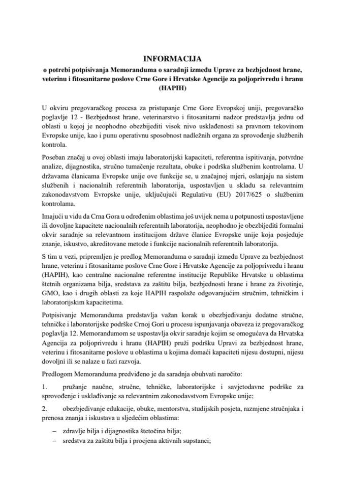Informacija o potrebi potpisivanja Memoranduma o saradnji između Uprave za bezbjednost hrane, veterinu i fitosanitarne poslove Crne Gore i Hrvatske Agencije za poljoprivredu i hranu HAPIH s Predlogom memoranduma