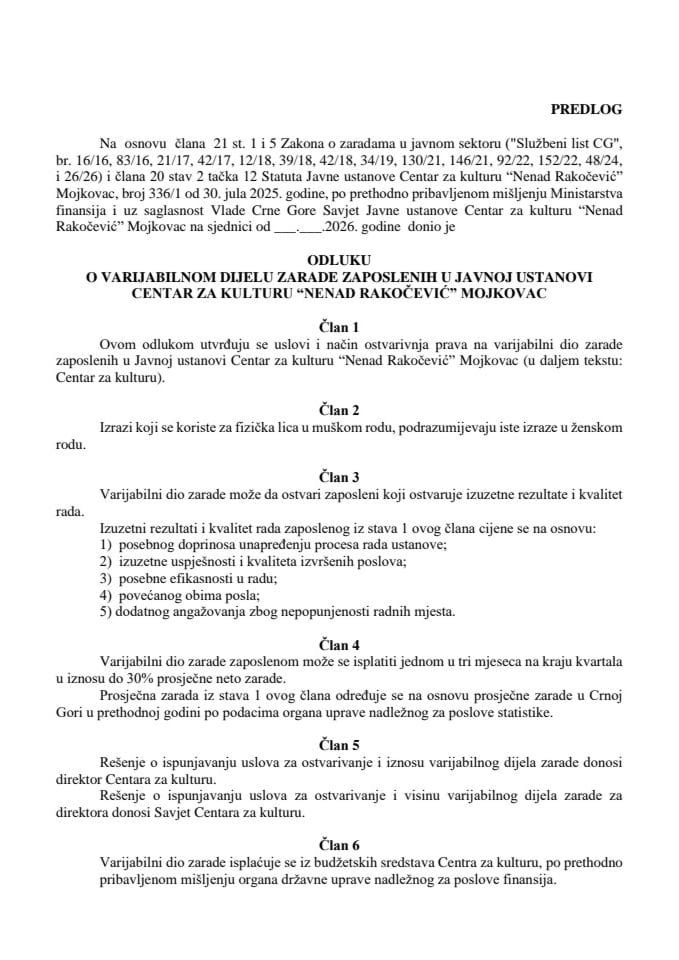 Predlog odluke o varijabilnom dijelu zarade zaposlenih u Javnoj ustanovi Centar za kulturu „Nenad Rakočević“ Mojkovac