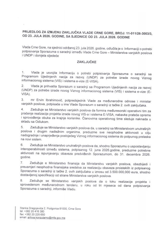 Predlog za izmjenu Zaključka Vlade Crne Gore, broj: 11-011/26-3003/3, od 23. jula 2026. godine, sa sjednice od 23. jula 2026. godine