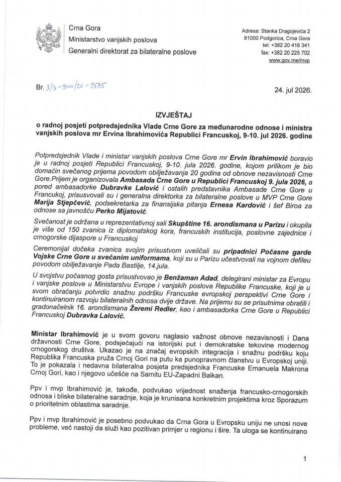 Izvještaj o radnoj posjeti potpredsjednika Vlade Crne Gore za međunarodne odnose i ministra vanjskih poslova mr Ervina Ibrahimovića Republici Francuskoj, 9-10. jul 2026. godine
