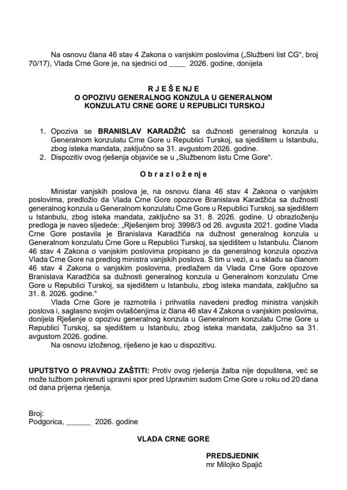 Предлог за опозив генералног конзула у Генералном конзулату Црне Горе у Републици Турској, са сједиштем у Истанбулу
