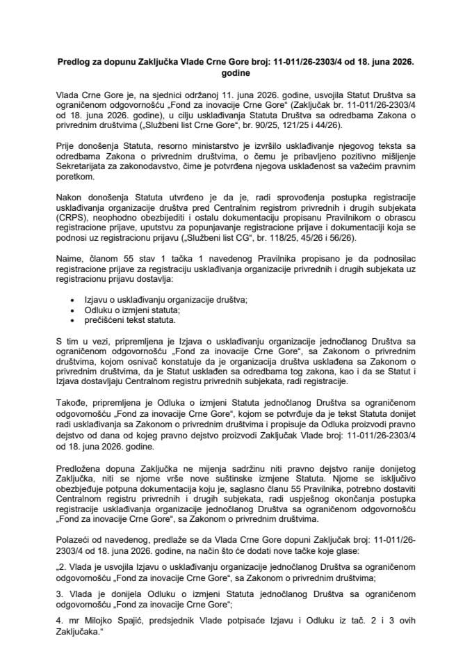 Predlog za dopunu Zaključka Vlade Crne Gore, broj: 11-011/26-2303/4, od 18. juna 2026. godine, sa sjednice od 11. juna 2026. godine