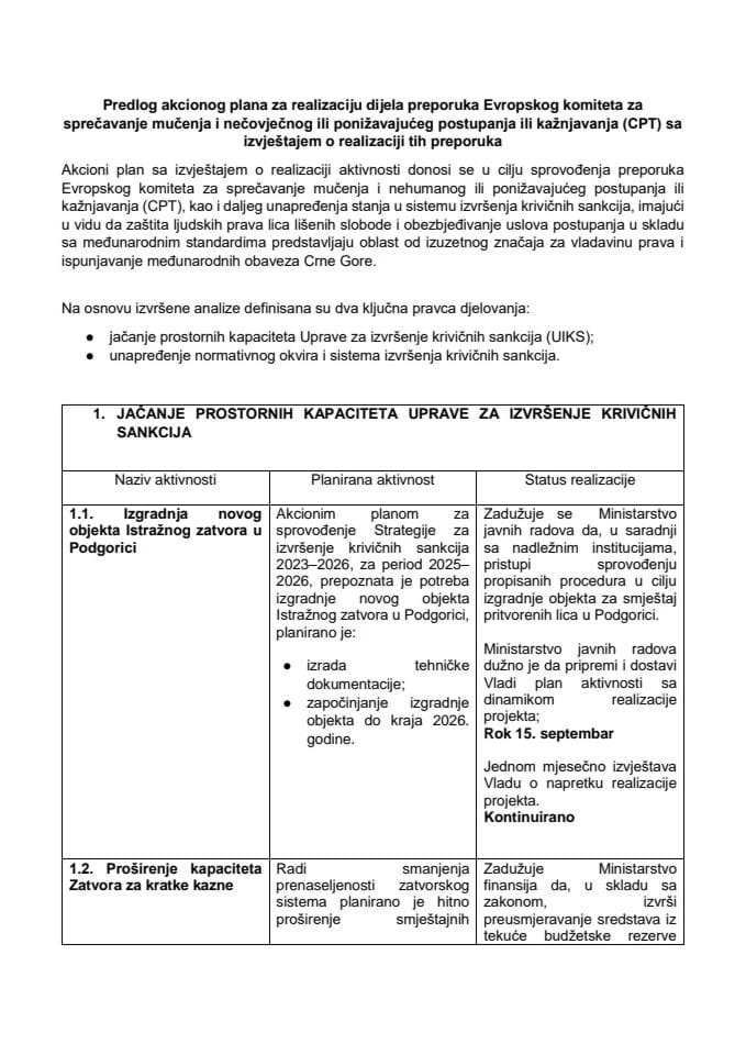 Predlog akcionog plana za realizaciju preporuka Evropskog komiteta za sprečavanje mučenja i nečovječnog ili ponižavajućeg postupanja ili kažnjavanja (CPT) sa izvjeṣ̌tajem o realizaciji preporuka
