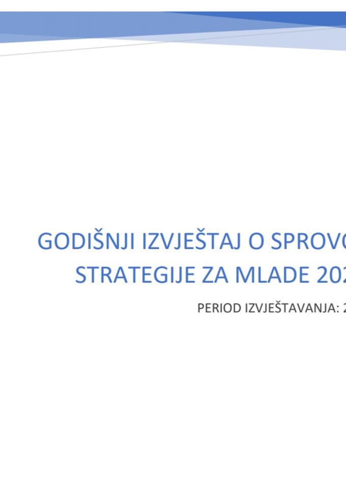 Predlog godiṣ̌njeg izvjeṣ̌taja o sprovođenju Strategije za mlade 2023-2027, za period izvjeṣ̌tavanja 2025. godine