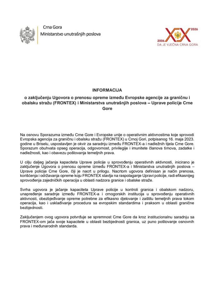 Informacija o zaključenju Ugovora o prenosu opreme između Evropske agencije za graničnu i obalsku stražu (FRONTEX) i Ministarstva unutrašnjih poslova – Uprave policije Crne Gore