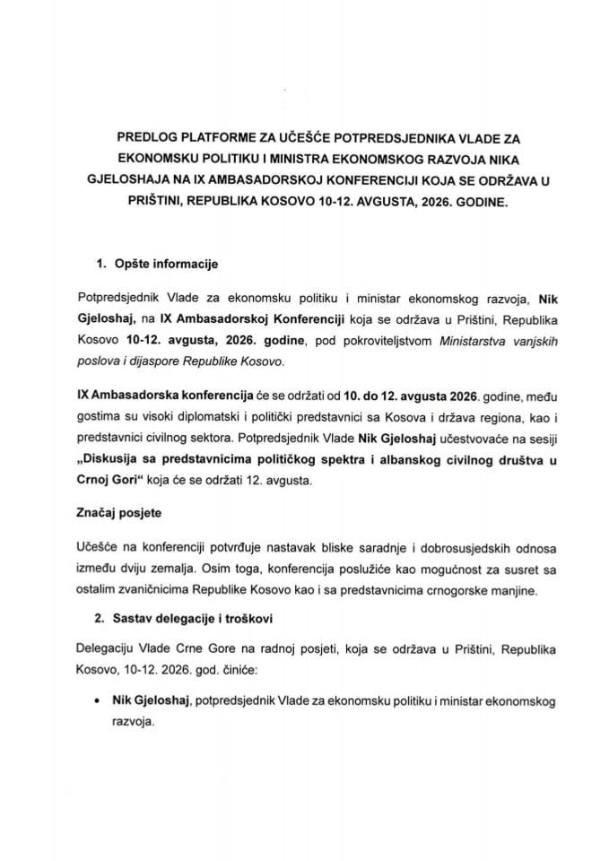 Predlog platforme za učešće potpredsjednika Vlade za ekonomsku politiku i ministra ekonomskog razvoja Nika Gjeloshaja na IX Ambasadorskoj konferenciji koja se održava u Prištini, Republika Kosovo 10-12. avgusta, 2026. godine