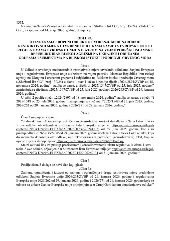 Predlog odluke o izmjenama i dopuni Odluke o uvođenju međunarodnih restriktivnih mjera utvrđenih odlukama Savjeta Evropske unije i regulativama Evropske unije s obzirom na vojnu podršku Islamske Republike Iran ruskoj agresiji na Ukrajinu i oružanim grupama i subjektima na Bliskom istoku i području Crvenog mora