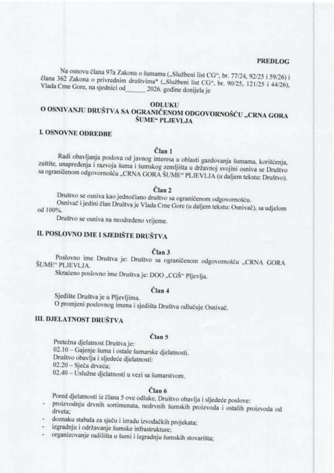 Predlog odluke o osnivanju Druṣ̌tva sa ograničenom odgovornoṣ̌ću "Crna Gora Ṣ̌ume" Pljevlja