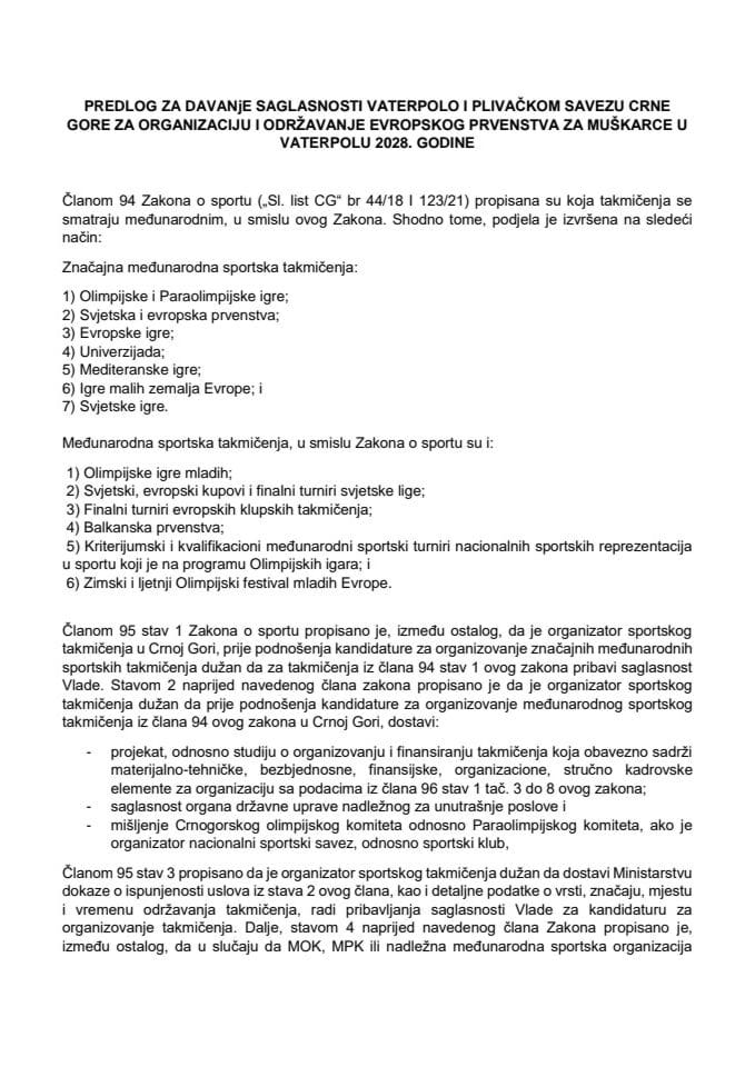 Predlog za davanje saglasnosti Vaterpolo i plivačkom savezu Crne Gore za organizaciju i održavanje Evropskog prvenstva za vaterpoliste 2028. godine