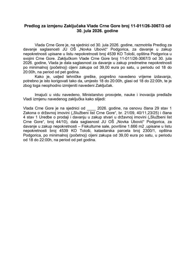 Predlog za izmjenu Zaključka Vlade Crne Gore, broj: 11-011/26-3067/3, od 30. jula 2026. godine, sa sjednice od 30. jula 2026. godine