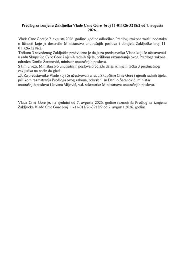 Predlog za izmjenu Zaključka Vlade Crne Gore, broj: 11-011/26-3218/2, od 7. avgusta 2026. godine