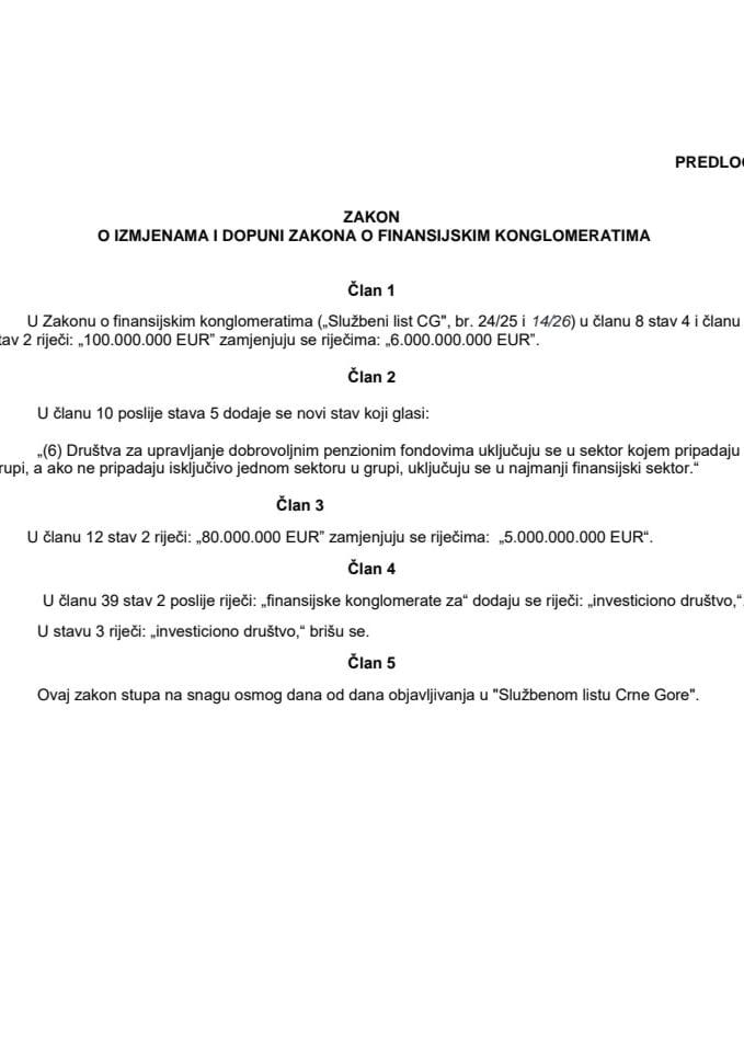 Predlog zakona o izmjenama i dopuni Zakona o finansijskim konglomeratima s Izvještajem sa javne rasprave