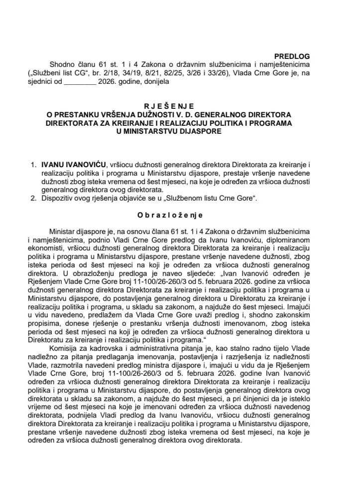 Predlog za prestanak vršenja dužnosti v. d. generalnog direktora Direktorata za kreiranje i realizaciju politika i programa u Ministarstvu dijaspore
