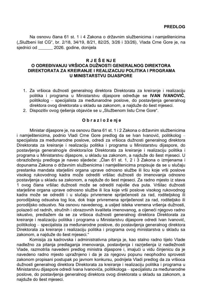 Predlog za određivanje vršioca dužnosti generalnog direktora Direktorata za kreiranje i realizaciju politika i programa u Ministarstvu dijaspore