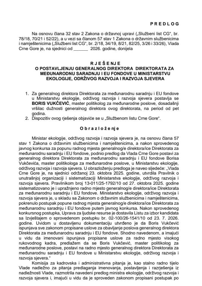 Predlog za postavljenje generalnog direktora Direktorata za međunarodnu saradnju i EU fondove u Ministarstvu ekologije, održivog razvoja i razvoja sjevera
