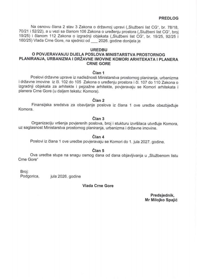 Predlog uredbe o povjeravanju dijela poslova Ministarstva prostornog planiranja, urbanizma i državne imovine Komori arhitekata i planera Crne Gore
