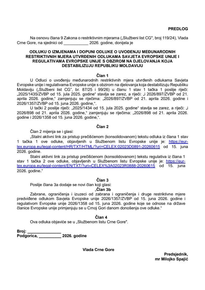 Predlog odluke o izmjenama i dopuni Odluke o uvođenju međunarodnih restriktivnih mjera utvrđenih odlukama Savjeta Evropske unije i regulativama Evropske unije s obzirom na djelovanja koja destabilizuju Republiku Moldaviju