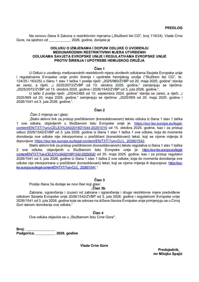 Predlog odluke o izmjenama i dopuni Odluke o uvođenju međunarodnih restriktivnih mjera utvrđenih odlukama Savjeta Evropske unije i regulativama Evropske unije protiv širenja i upotrebe hemijskog oružja