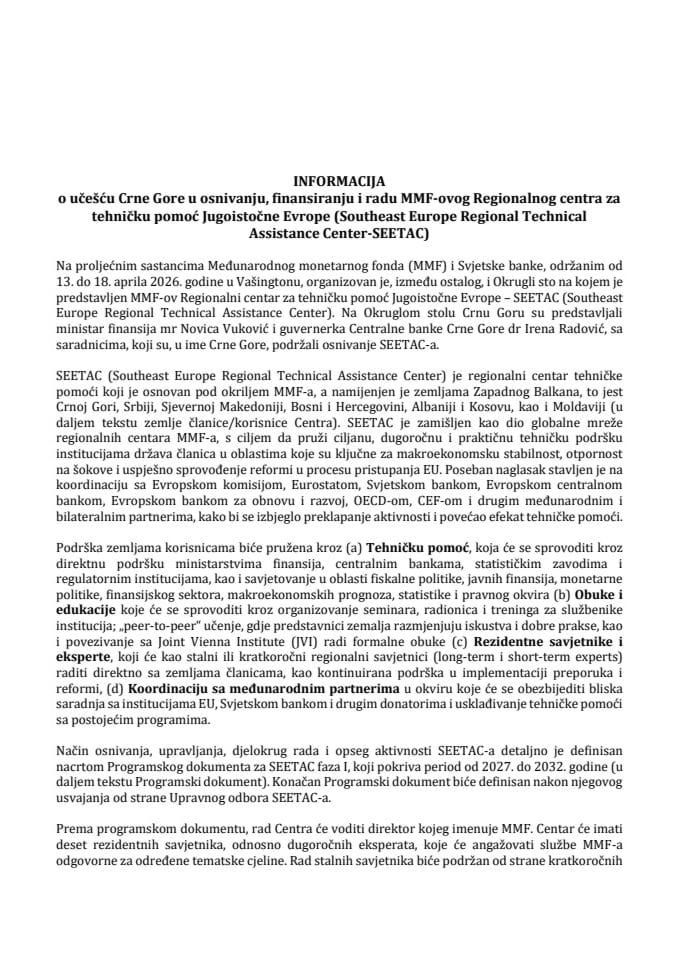 Informacija o učešću Crne Gore u osnivanju, finansiranju i radu MMF-ovog Regionalnog centra za tehničku pomoć Jugoistočne Evrope (Southeast Europe Regional Technical Assistance Center-SEETAC) s Predlogom pisma o razumijevanju