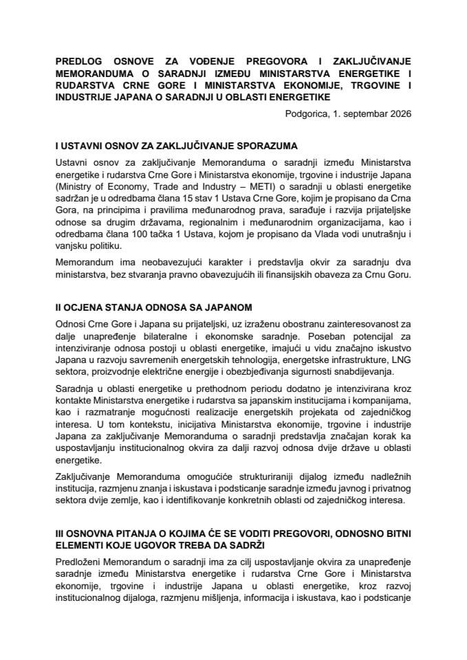Predlog osnove za vođenje pregovora i zaključivanje Memoranduma o saradnji između Ministarstva energetike i rudarstva Crne Gore i Ministarstva ekonomije, trgovine i industrije Japana o saradnji u oblasti energetike s Predlogom memoranduma