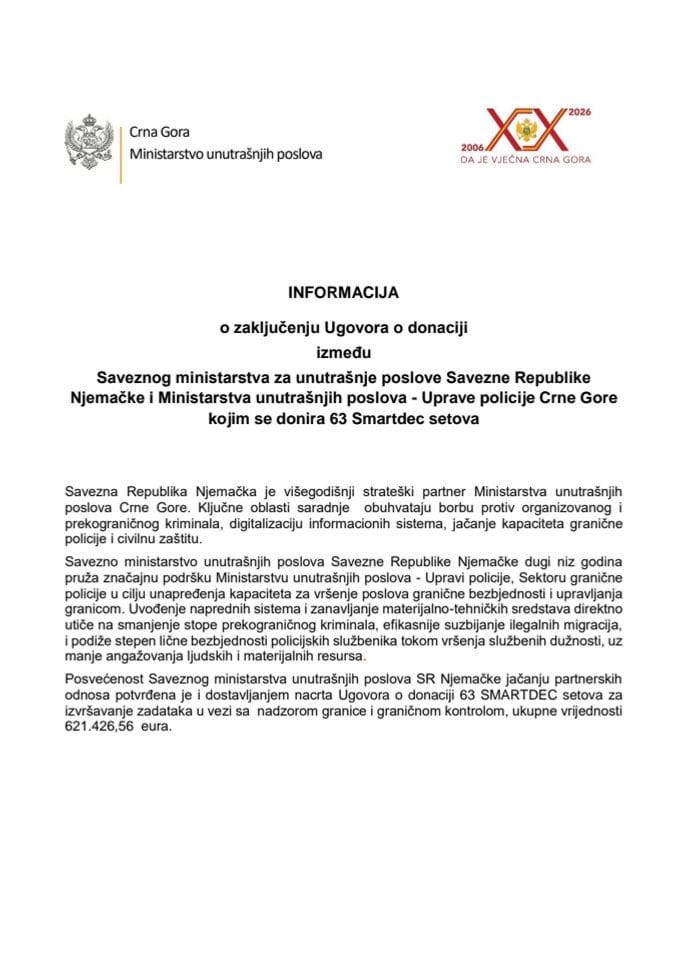 Informacija o zaključenju Ugovora o donaciji između Saveznog ministarstva za unutrašnje poslove Savezne Republike Njemačke i Ministarstva unutrašnjih poslova - Uprave policije Crne Gore, kojim se donira 63 Smartdec seta