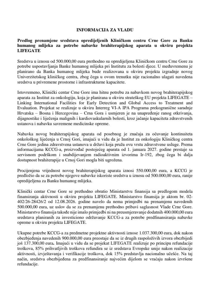Predlog prenamjene sredstava opredijeljenih Kliničkom centru Crne Gore za Banku humanog mlijeka za potrebe nabavke brahiterapijskog aparata u okviru projekta LIFEGATE