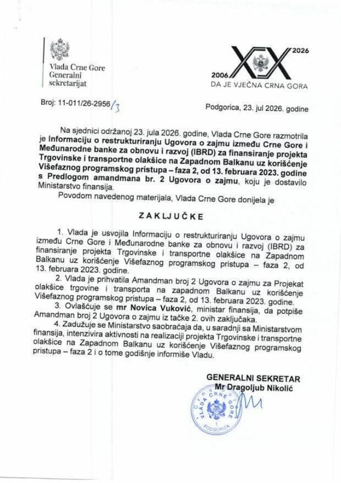 Informacija o restrukturiranju Ugovora o zajmu između Crne Gore i Međunarodne banke za obnovu i razvoj (IBRD za finansiranje projekta Trgovinske i transportne olakšice na Zapadnom Balkanu - Zaključci