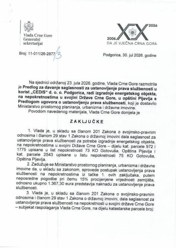 Предлог за давање сагласности за установљење права службености у корист „ЦЕДИС“ доо Подгорица, ради изградње енергетског објекта, на непокретностима у својини Државе Црне Горе, у општини Пљевља - Закључци