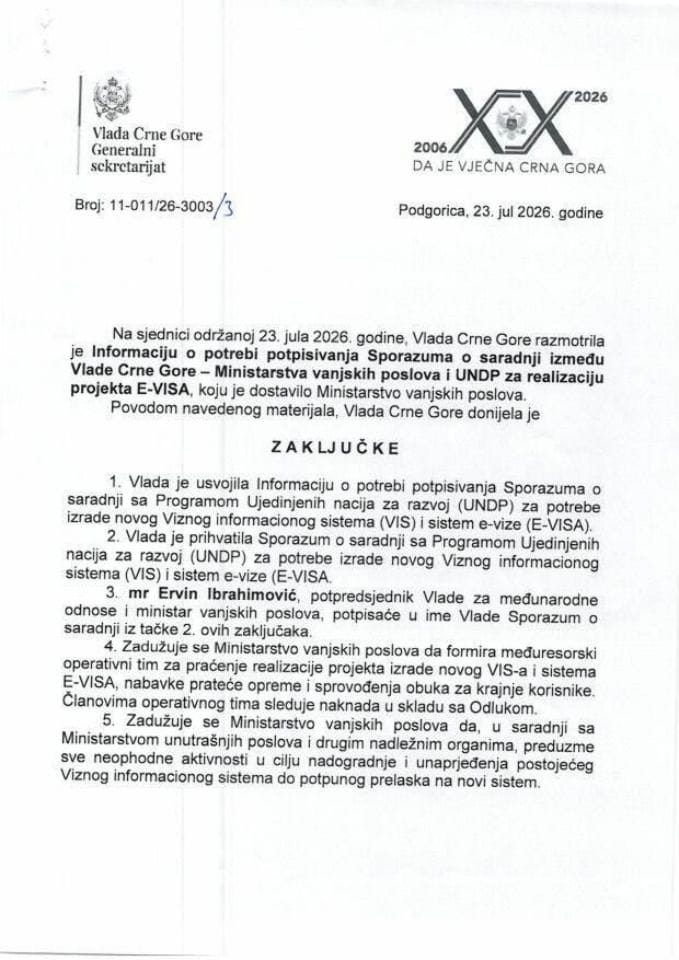 Информација о потреби потписивања Споразума о сарадњи између Владе Црне Горе - Министарства вањских послова и UNDP за реализацију пројекта E-VISA - Закључци