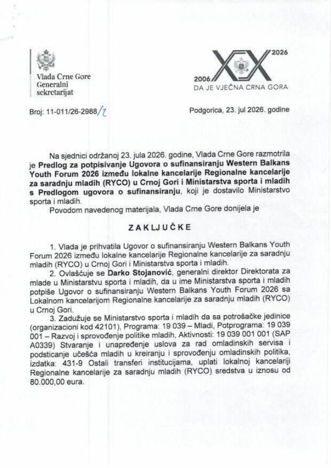 Предлог за потписивање Уговора о суфинансирању Western Balkans Youth Forum 2026 између локалне канцеларије Регионалне канцеларије за сарадњу младих (RYCO) у Црној Гори и Министарства спорта и младих - Закључци