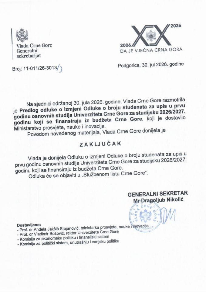 Predlog odluke o izmjeni Odluke o broju studenata za upis u prvu godinu osnovnih studija Univerziteta Crne Gore za studijsku 2026/2027. godinu koji se finansiraju iz budžeta Crne Gore - Zaključci