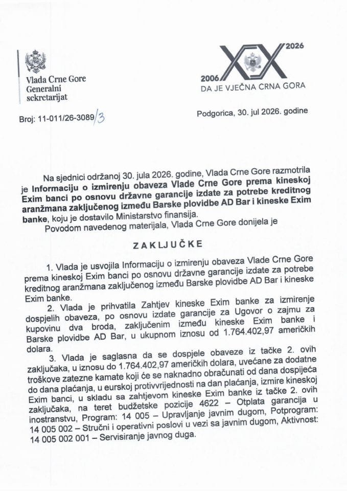 Informacija o izmirenju obaveza Vlade Crne Gore prema kineskoj Exim banci po osnovu državne garancije izdate za potrebe kreditnog aranžmana zaključenog između Barske plovidbe AD Bar i kineske Exim banke - Zaključci