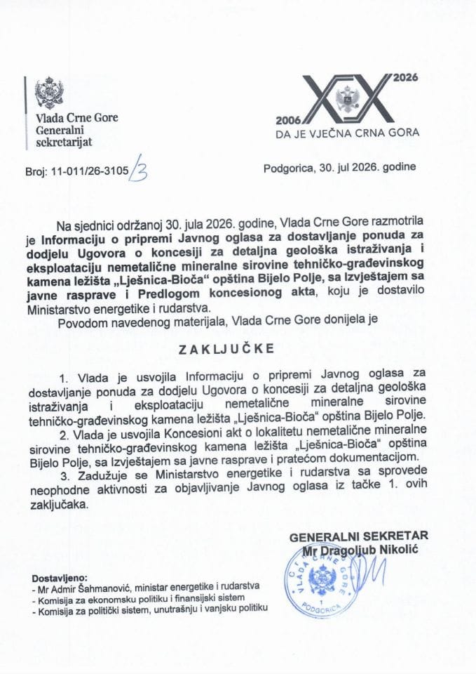 Informacija o pripremi Javnog oglasa za dostavljanje ponuda za dodjelu Ugovora o koncesiji za detaljna geološka istraživanja i eksploataciju nemetalične mineralne sirovine tehničko-građevinskog kamena ležišta „Lješnica-Bioča“ - Zaključci