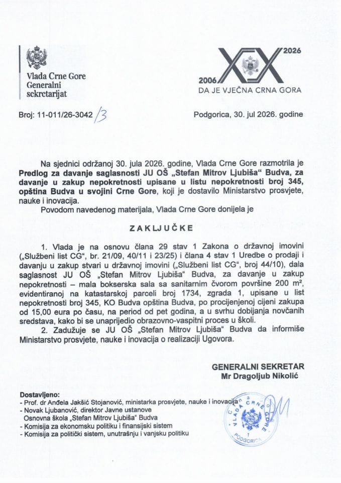 Predlog za davanje saglasnosti JU OŠ „Stefan Mitrov Ljubiša“ Budva, za davanje u zakup nepokretnosti upisane u listu nepokretnosti broj 345, opština Budva u svojini Crne Gore - Zaključci