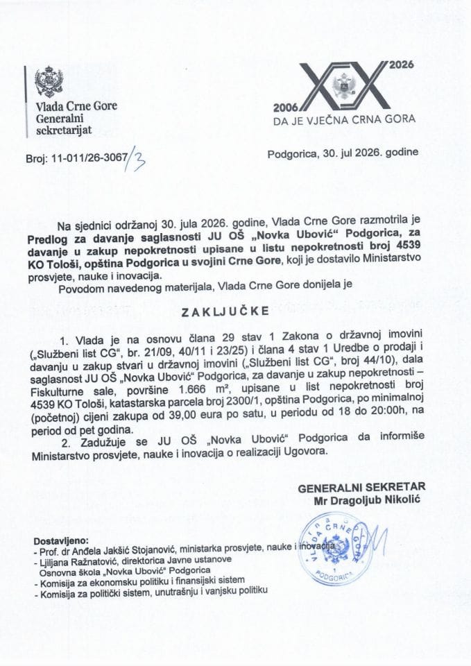 Predlog za davanje saglasnosti JU OŠ „Novka Ubović“ Podgorica, za davanje u zakup nepokretnosti upisane u listu nepokretnosti broj 4539 KO Tološi, opština Podgorica u svojini Crne Gore - Zaključci