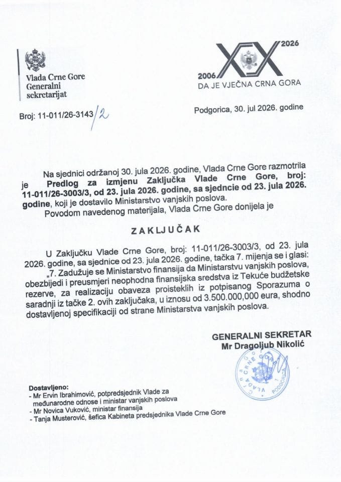 Predlog za izmjenu Zaključka Vlade Crne Gore, broj: 11-011/26-3003/3, od 23. jula 2026. godine, sa sjednice od 23. jula 2026. godine - Zaključci
