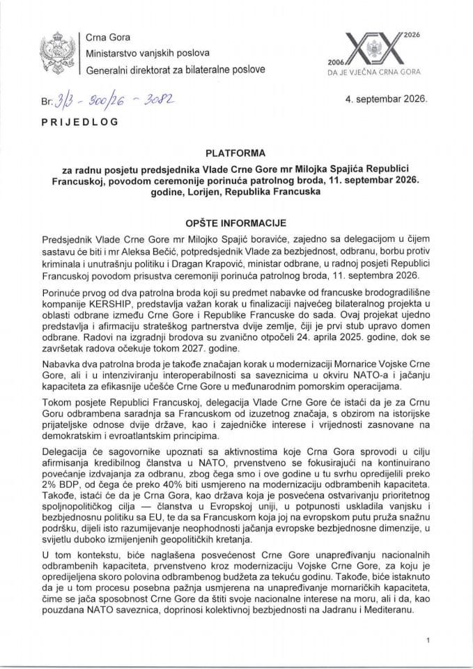 Predlog platforme za radnu posjetu predsjednika Vlade Crne Gore mr Milojka Spajića Republici Francuskoj, povodom ceremonije porinuća patrolnog broda, 11. septembar 2026. godine, Lorijen, Republika Francuska